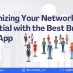 Maximizing Your Networking Potential with the Best Business Card App