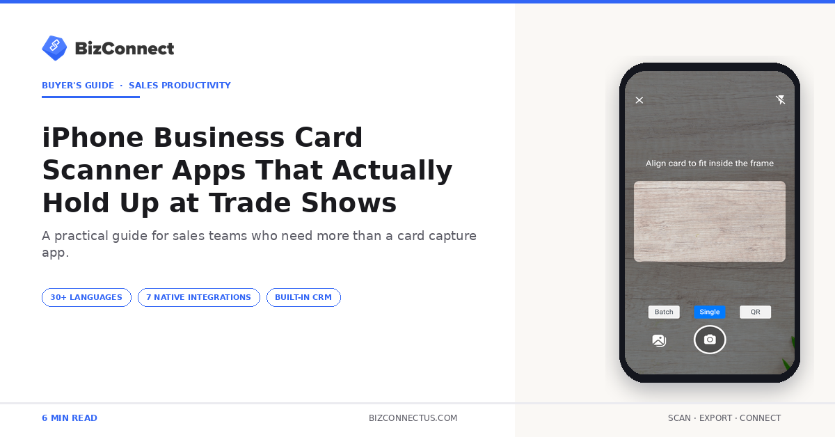 iPhone Business Card Scanner Apps That Actually Hold Up at Trade Shows