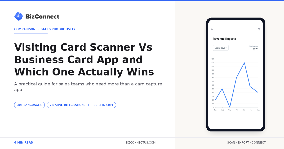 Visiting Card Scanner Vs Business Card App and Which One Actually Wins
