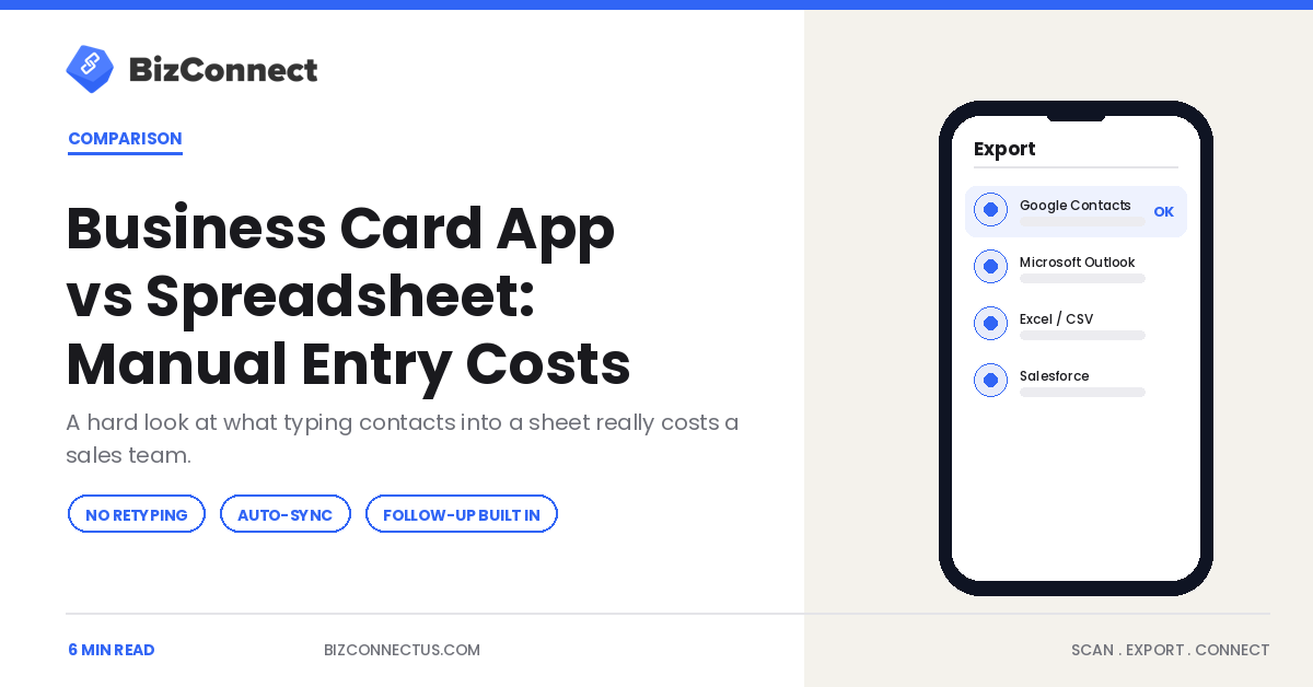 Business Card App vs Spreadsheet: Why Manual Entry Quietly Costs You Deals
