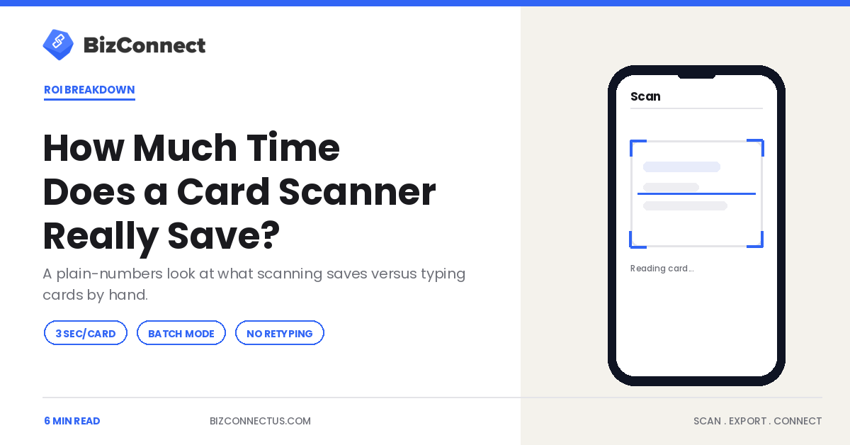 How Much Time Does a Card Scanner Really Save? The Numbers