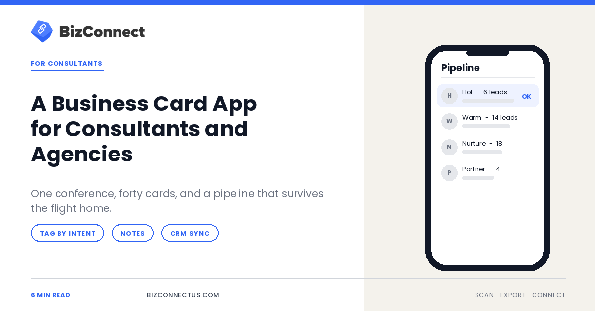 Business Card App for Consultants and Agencies: Turning One Conference Into a Pipeline