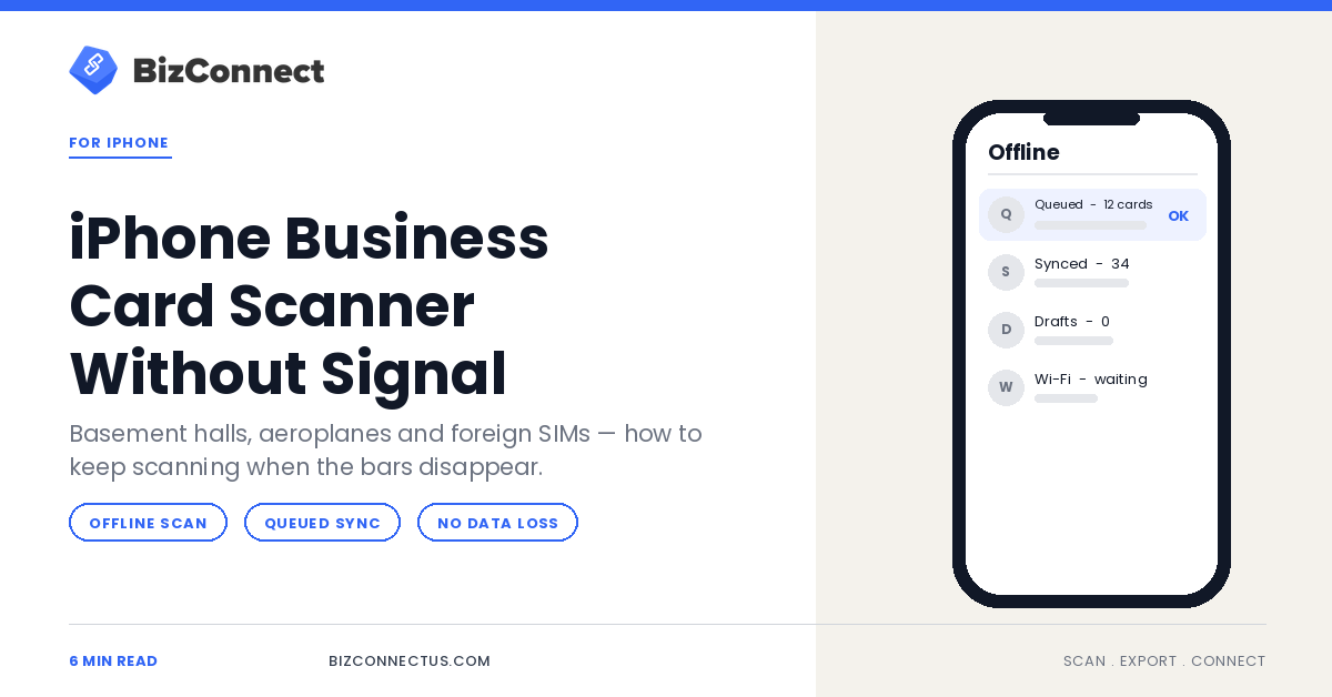 iPhone Business Card Scanner Without Signal: Scan Offline, Sync Later